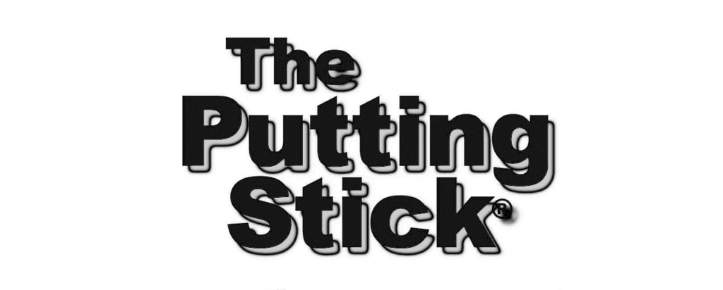 The Putting Stick